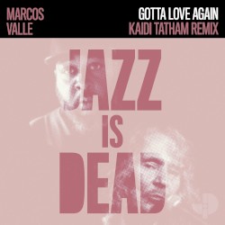 Gotta Love Again (Kaidi Tatham Remix)
