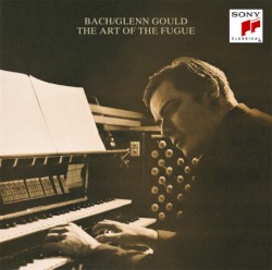Bach: The Art Of The Fugue. Etc.