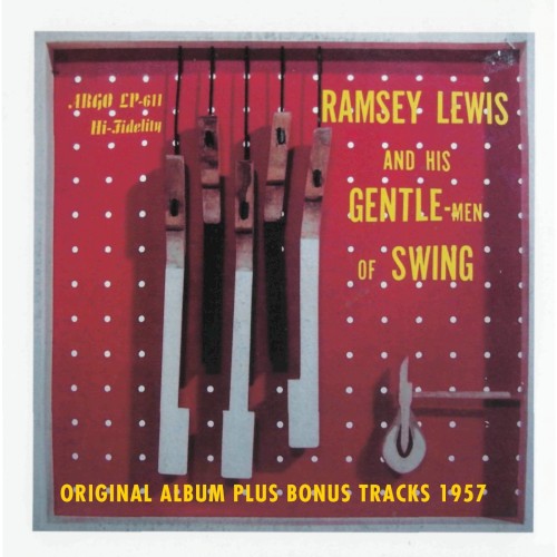 Ramsey Lewis and His Gentlemen of Swing