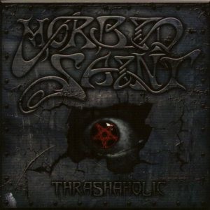 Thrashaholic