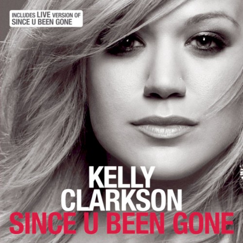 Since U Been Gone