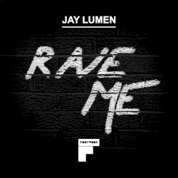 Rave Me