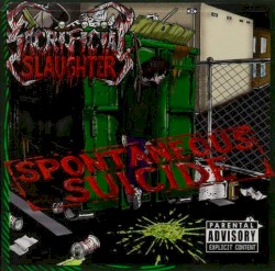 Spontaneous Suicide