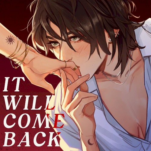 It Will Come Back