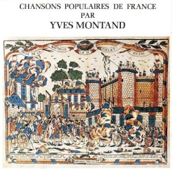 Chansons populaires de France par Yves Montand
