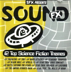 SFX Presents: Sound FX: 12 Top Science Fiction Themes