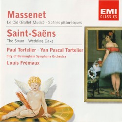 Massenet: Le Cid (Ballet Music) / Scènes Pittoresques / Saint-Saëns: The Swan / Wedding Cake