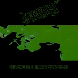 Hideous & Incorporeal