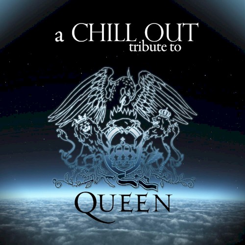 A Chill Out Tribute to Queen