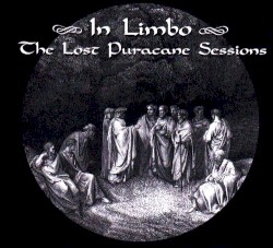 In Limbo: The Lost Puracane Sessions