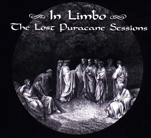 In Limbo: The Lost Puracane Sessions