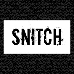 Snitch