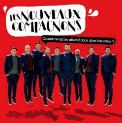 Qu’est-ce qu’on attend pour être heureux ?
