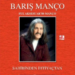 Ful Aksesuar ’88 Manço: Sahibinden İhtiyaçtan