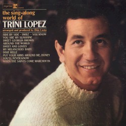 The Sing‐Along World of Trini Lopez