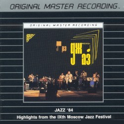 Jazz '84: Highlights from the 9th Moscow Jazz Festival
