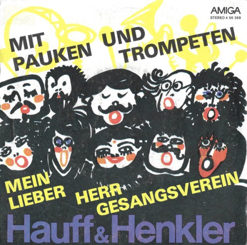 Mit Pauken und Trompeten / Mein lieber Herr Gesangsverein