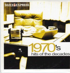 Hits of the Decades: 1970s