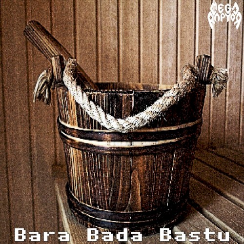 Bara Bada Bastu