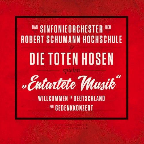 „Entartete Musik“: Willkommen in Deutschland – ein Gedenkkonzert