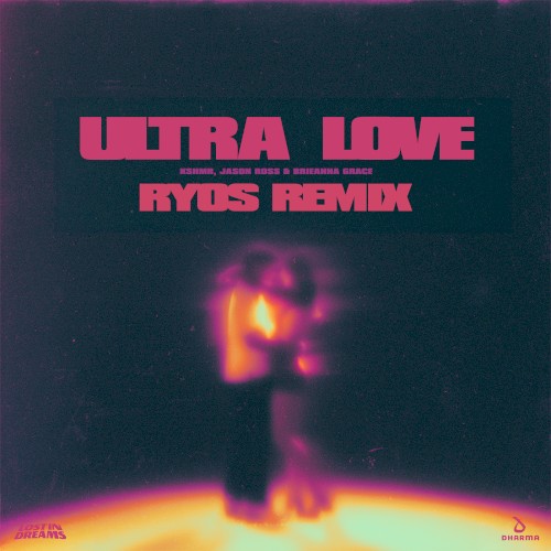 Ultra Love (RYOS remix)