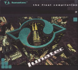Lunatec - The Final Compilation 5