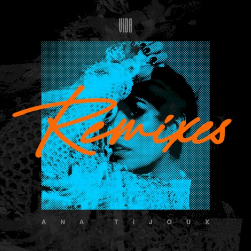 Vida: Remixes