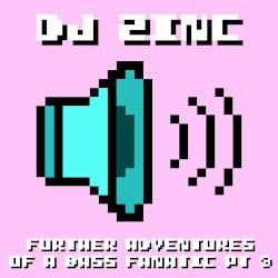 Further Adventures of a Bass Fanatic, Pt. 3