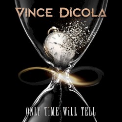 Only Time Will Tell