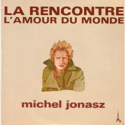 La Rencontre / L'Amour du monde