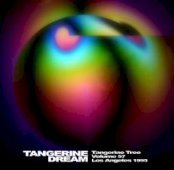 1995‐07‐12: Tangerine Tree, Volume 57: Los Angeles 1995