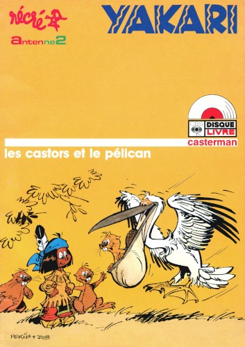 Yakari, Les castors et le pélican