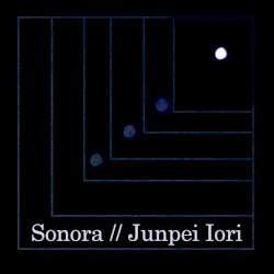 Sonora // Junpei Iori Split