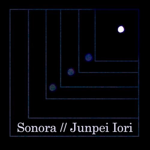 Sonora // Junpei Iori Split