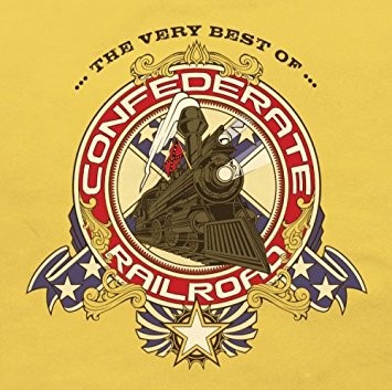 The Very Best of Confederate Railroad