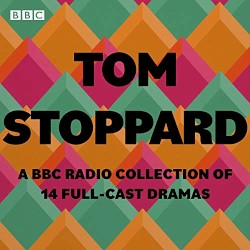 Tom Stoppard: A BBC Radio Drama Collection