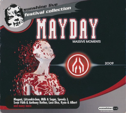 Mayday 2009: Massive Moments
