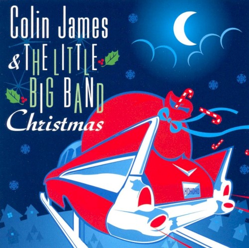 Colin James & The Little Big Band Christmas