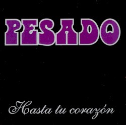 Hasta Tu Corazón