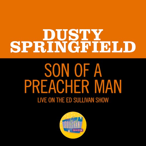 Son of A Preacher Man (live on The Ed Sullivan Show, November 24, 1968)