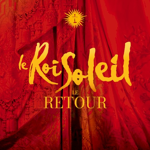 Le Roi Soleil - Le retour