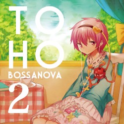 TOHO BOSSA NOVA 2