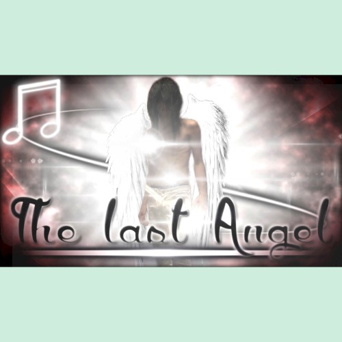 The last Angel