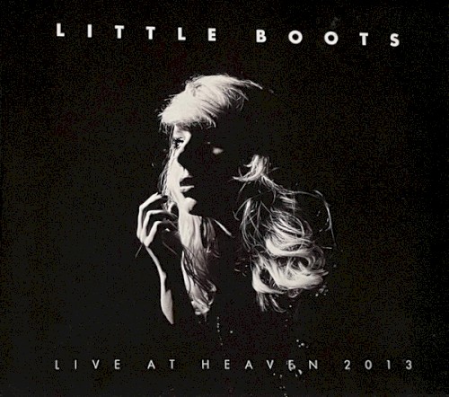 Live at Heaven 2013