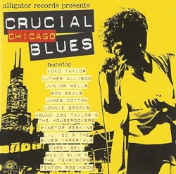 Crucial Chicago Blues