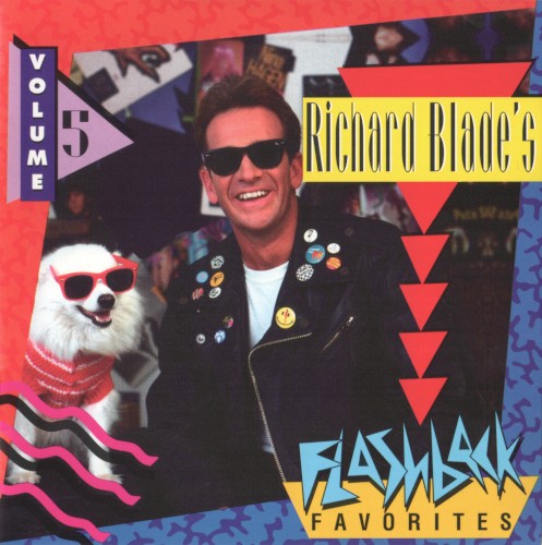 Richard Blade’s Flashback Favorites, Volume 5