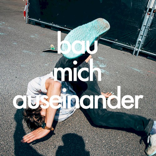 Bau mich auseinander
