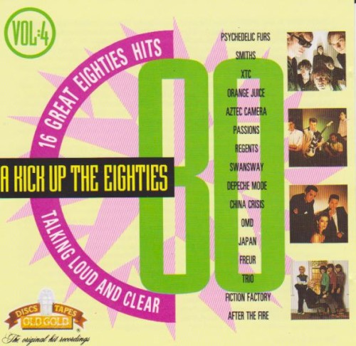 A Kick Up the Eighties, Volume 4: Talking Loud and Clear