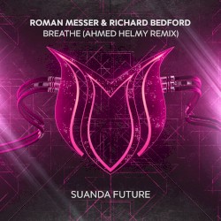 Breathe (Ahmed Helmy Remix)