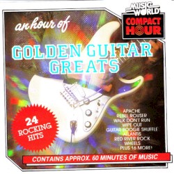 An Hour of Golden Guitar Greats
